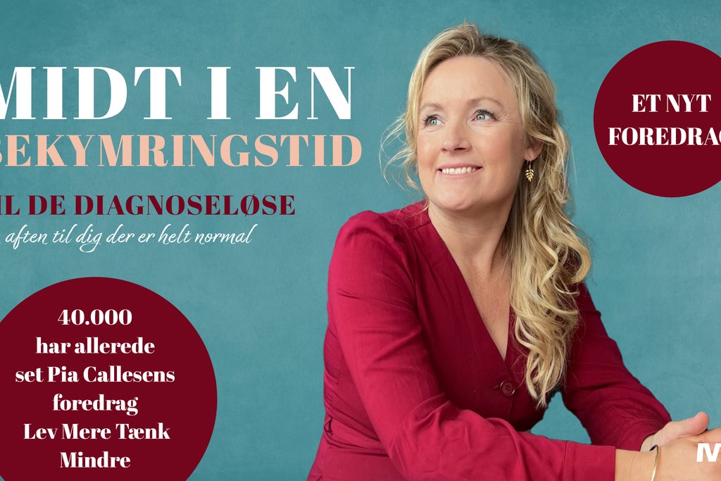 Pia Callesen - Midt i en bekymringstid show poster