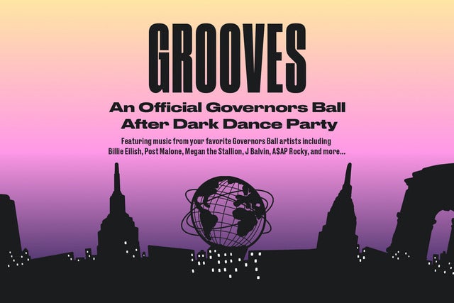 Grooves - An Official Gov Ball After Dark Dance Party