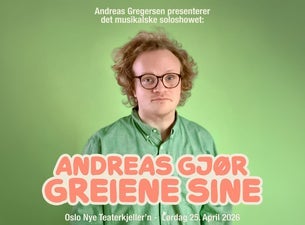 Bilde for arrangement Andreas gjør greiene sine