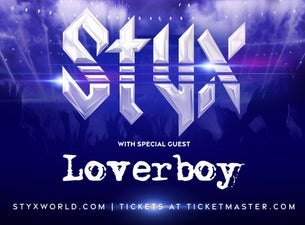 Styx with Special Guest Loverboy