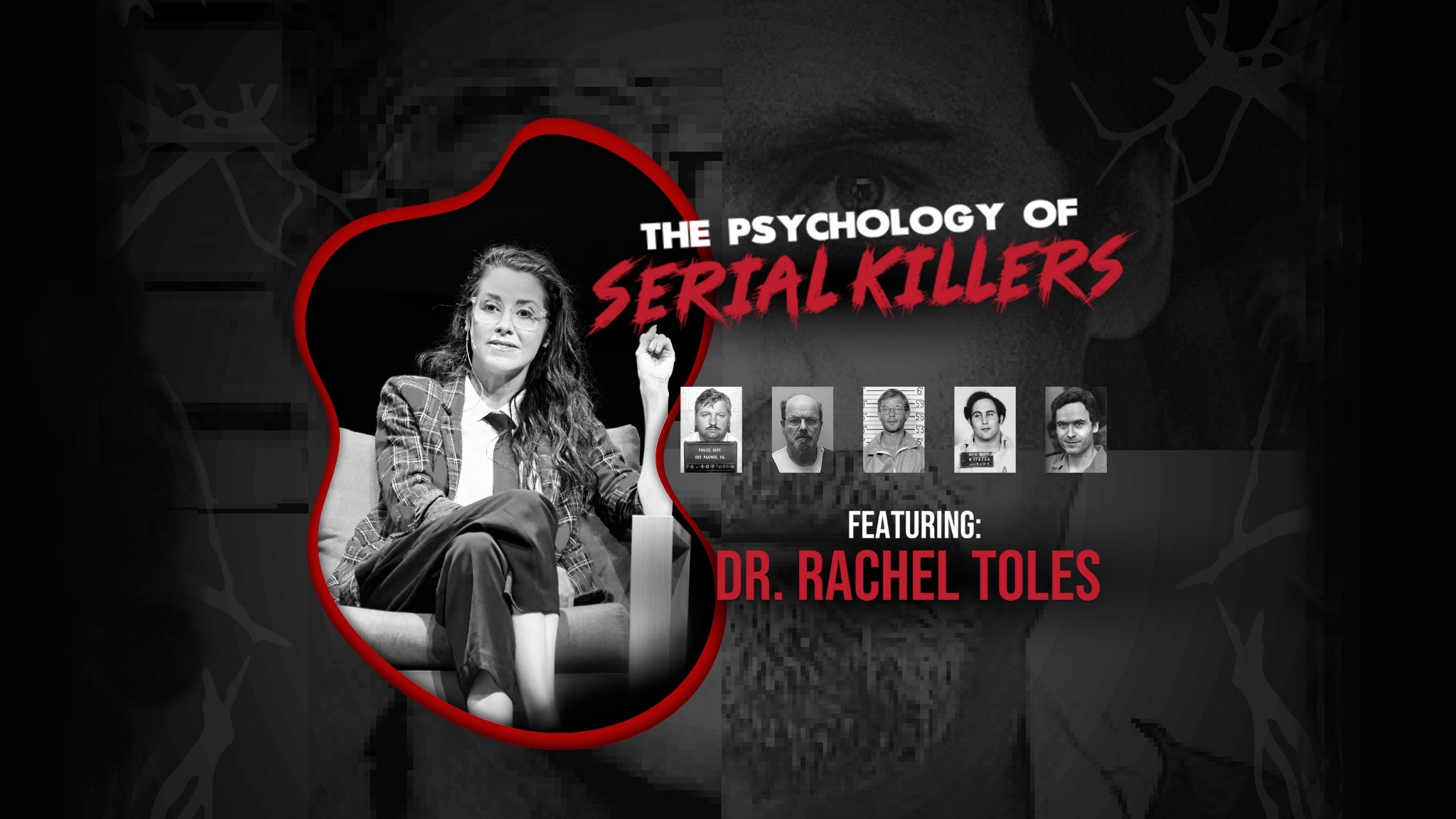 The Psychology of Serial Killers event image