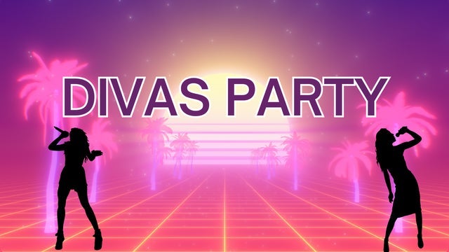 Divas Party