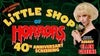 Little Shop of Horrors 40th Anniversary Screening