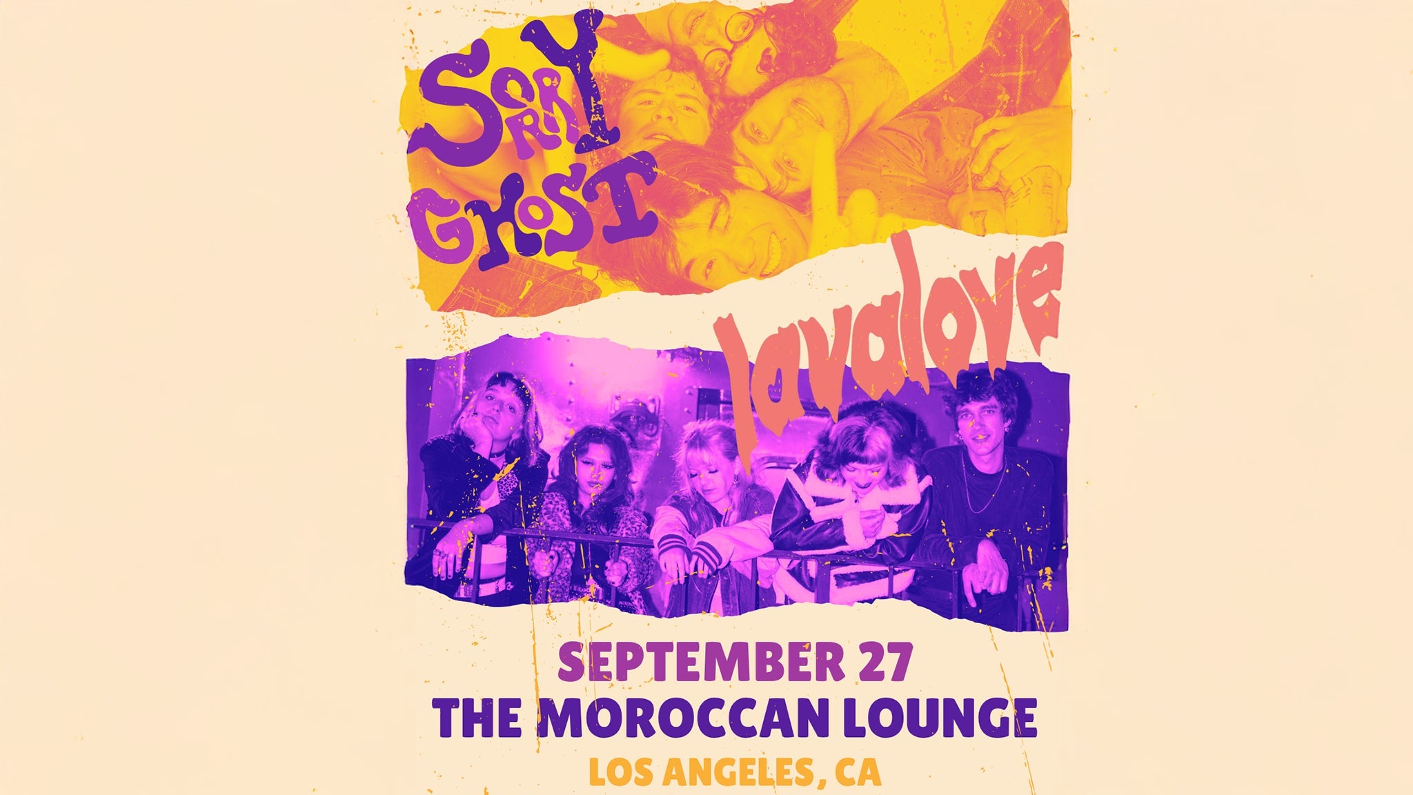 Sorry Ghost & lavalove at The Moroccan Lounge – Los Angeles, CA