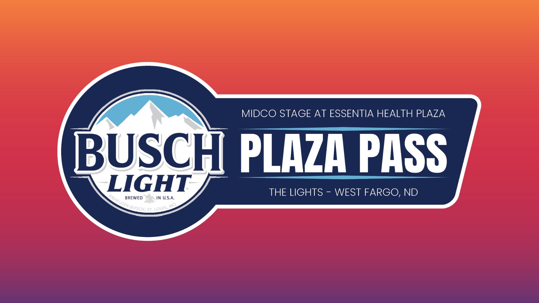 Busch Light Plaza Pass presale information on freepresalepasswords.com
