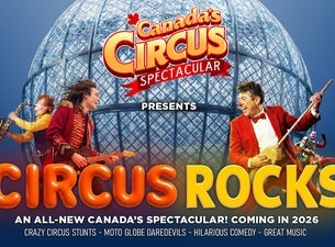 Canada's Circus Spectacular — Circus Rocks