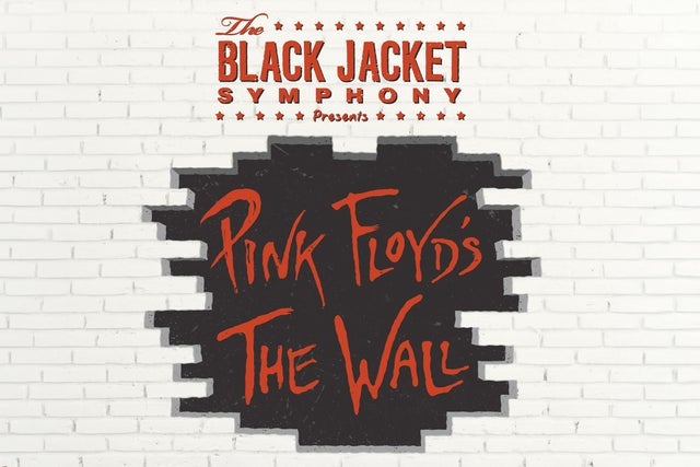Presales to the black jacket symphony presents pink floyd's "the wall": members use these when buying pre-sale tickets