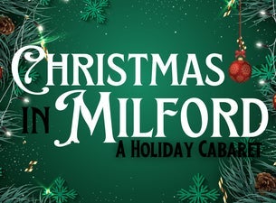 Christmas in Milford: A Holiday Cabaret