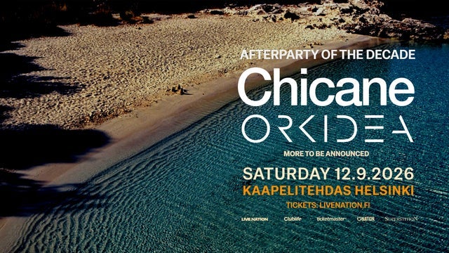 CHICANE (UK), ORKIDEA - FAITHLESS AFTERPARTY