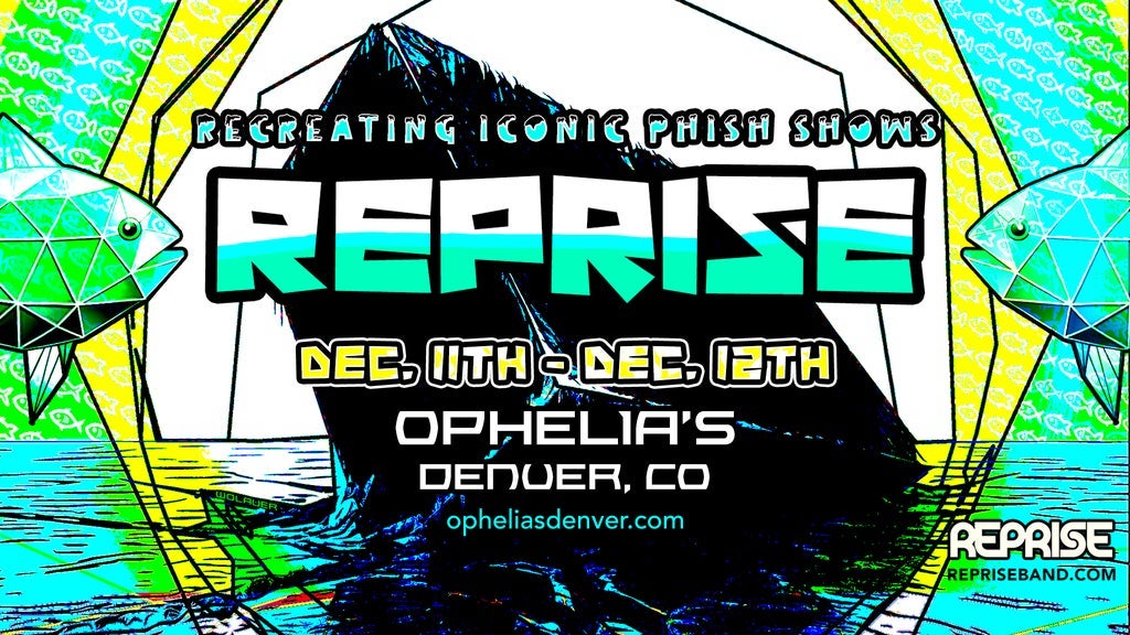 Reprise: Recreating Iconic Phish Shows