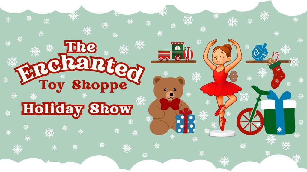 Photo of Dance Through The Ages: The Enchanted Toy Shoppe