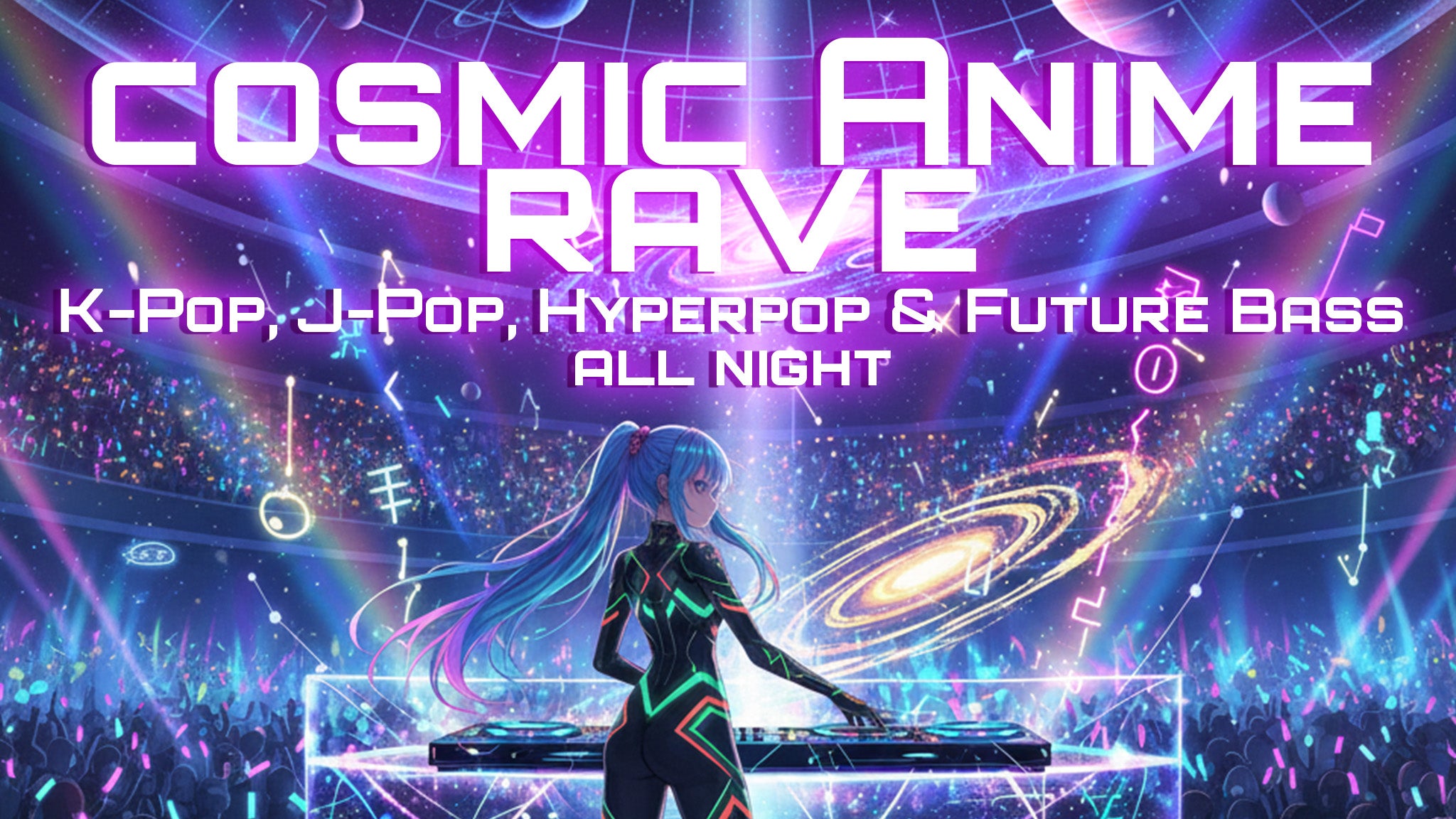 Cosmic Princess Anime Rave