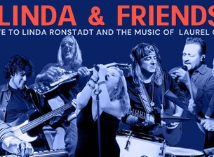 Linda & Friends: A Ronstadt Tribute and '70s Rock Revival!