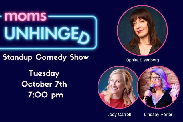 Moms Unhinged Standup Comedy Show presales in Burnsville