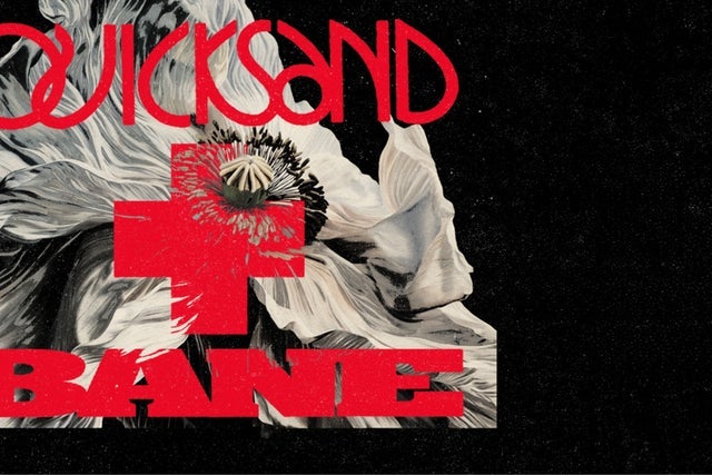 Quicksand & Bane