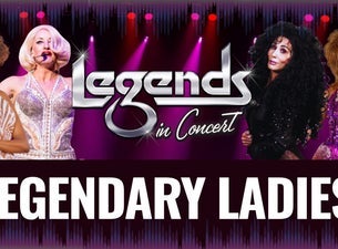 Legendary Ladies presented by Legends in Concert®
