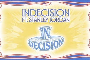 Indecision ft. Stanley Jordan at Jefferson Theater