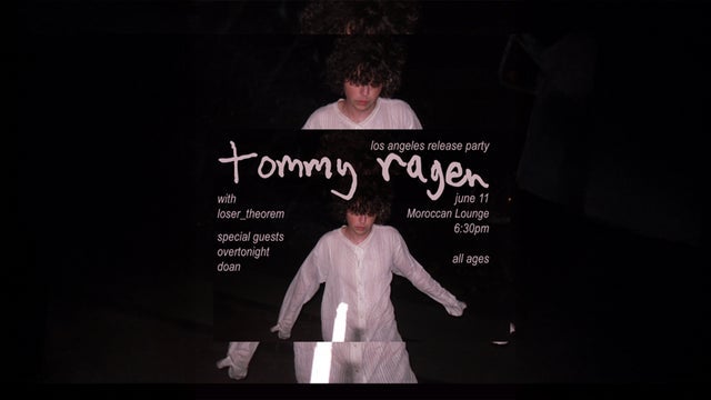 Tommy Ragen w/ loser_theorem + overtonight & doan