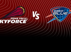 Sioux Falls Skyforce vs. Oklahoma City Blue