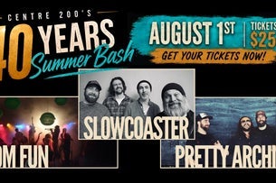 Centre 200's 40 Years Summer Bash — Centre 200