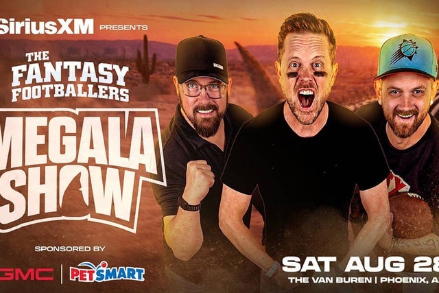 Presales to siriusxm presents: the fantasy footballers megalashow (13+): members use these when buying pre-sale tickets
