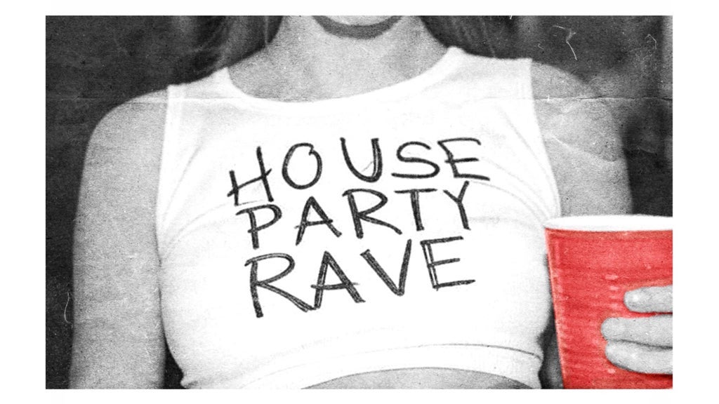 Event Image - House Party Rave