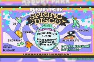 Asbury Park Spring Disco 21+ Event