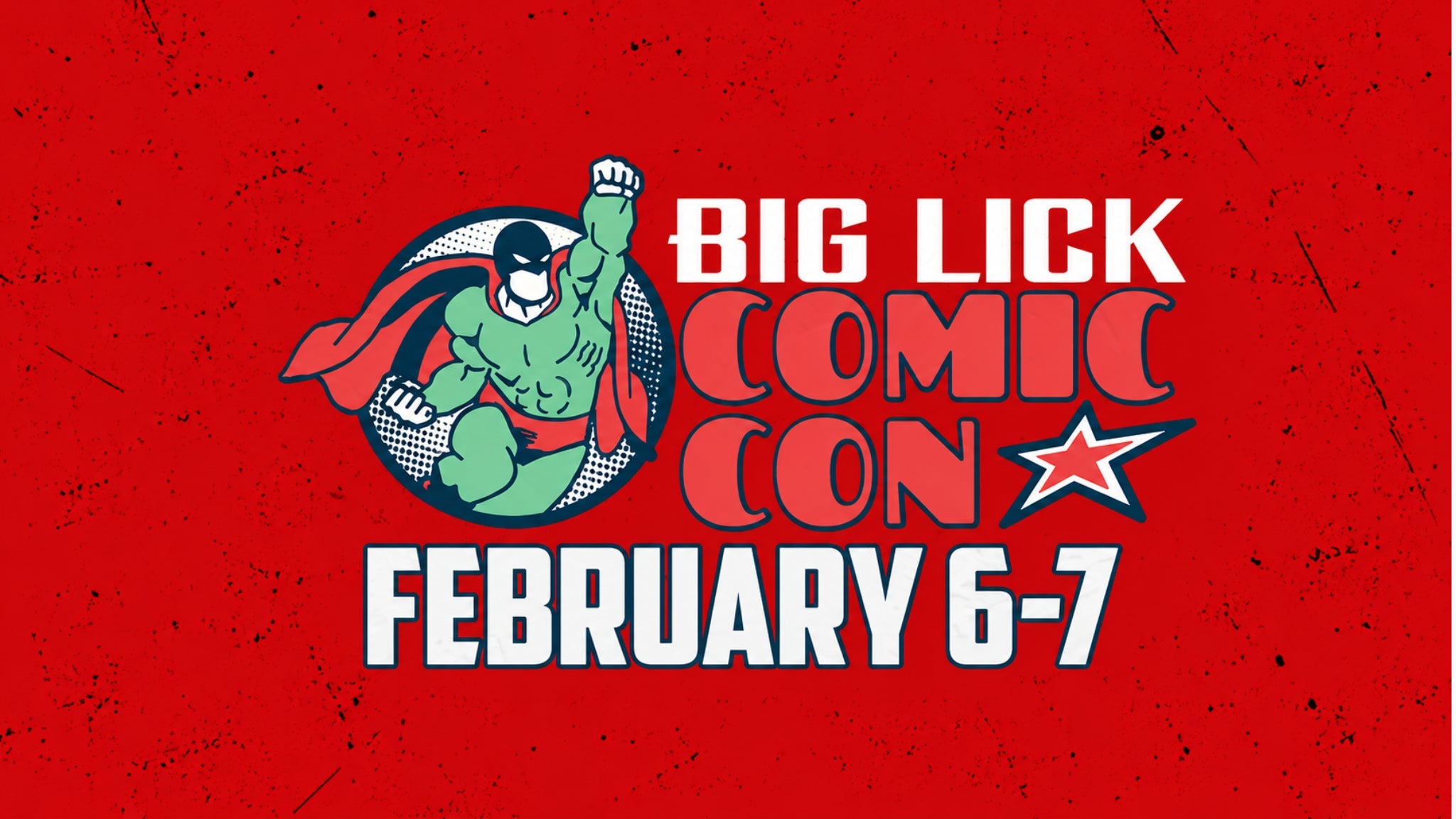 Big Lick Comic Con
