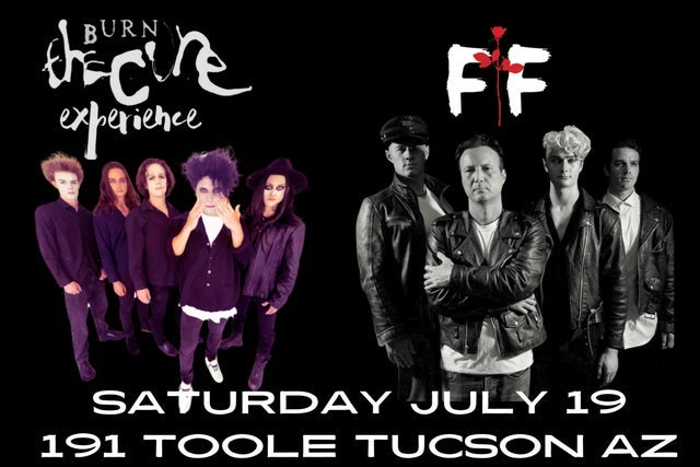 Burn, The Cure Experience + Fast Fasion, The Depeche Mode Experience 