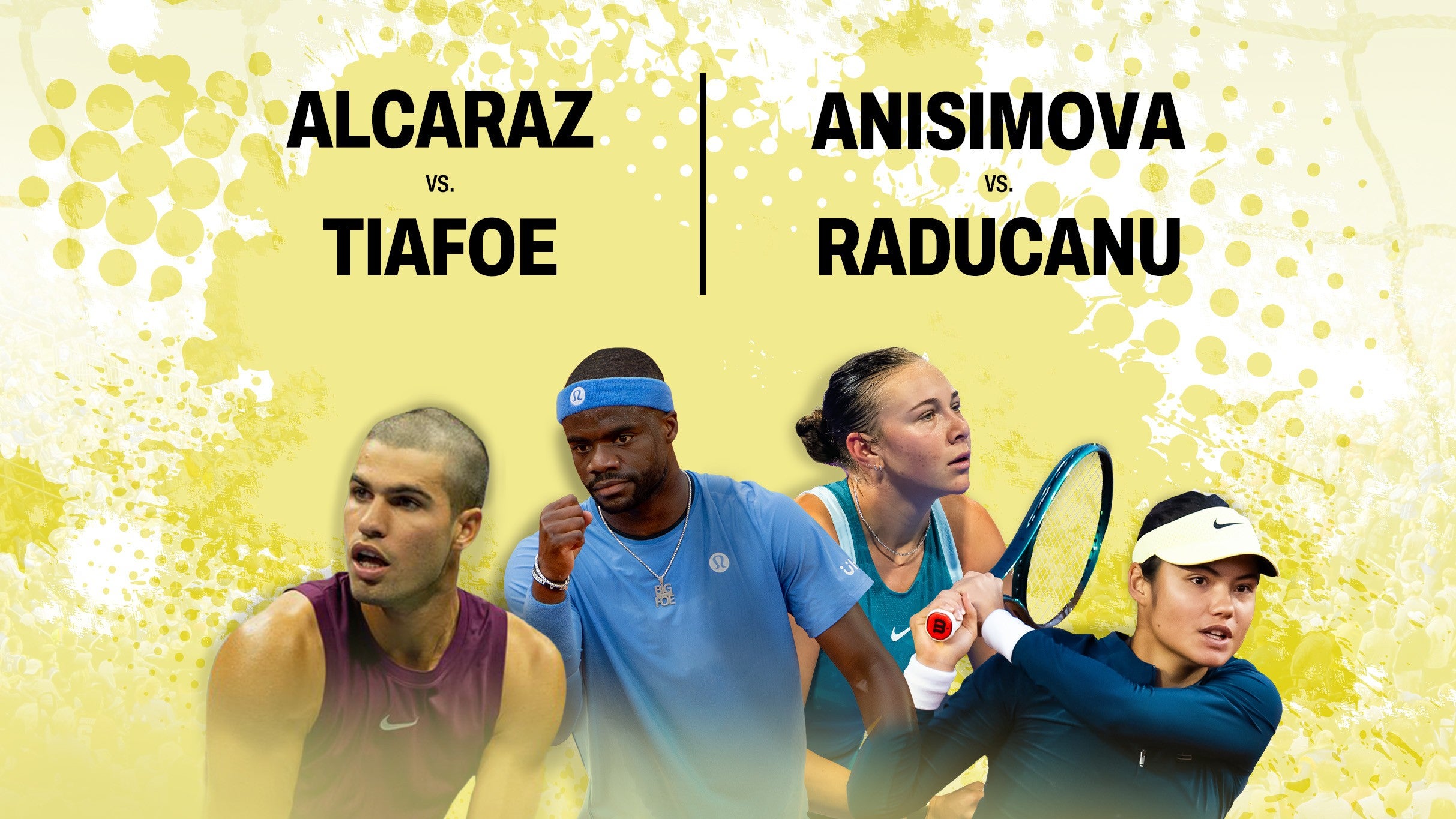 A Racquet at The Rock: Alcaraz v. Tiafoe & Anisimova v. Raducanu