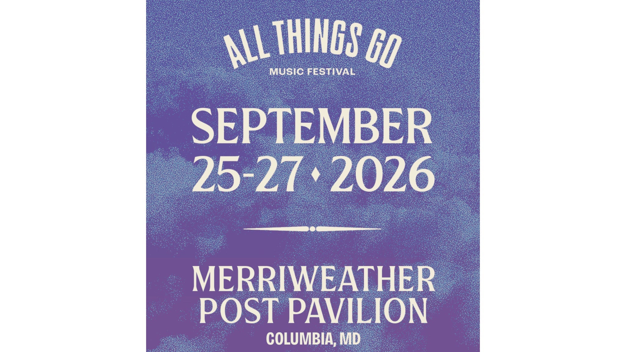 All Things Go Music Festival