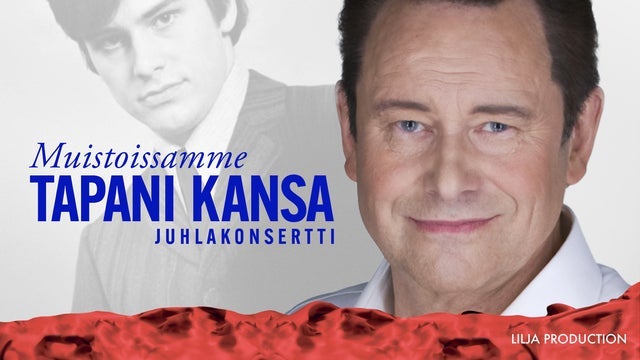 Muistoissamme Tapani Kansa-juhlakonsertti