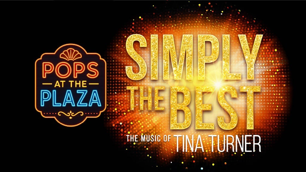 PS Pops at the Plaza: Simply The Best The Music of Tina Turner
