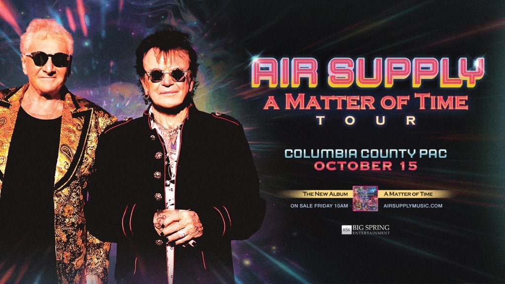 Air Supply Evans concert at Columbia County Performing Arts Center