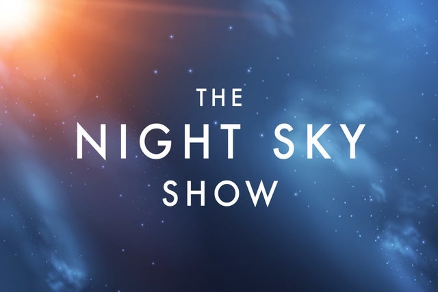 Presales to the night sky show: members use these when buying pre-sale tickets