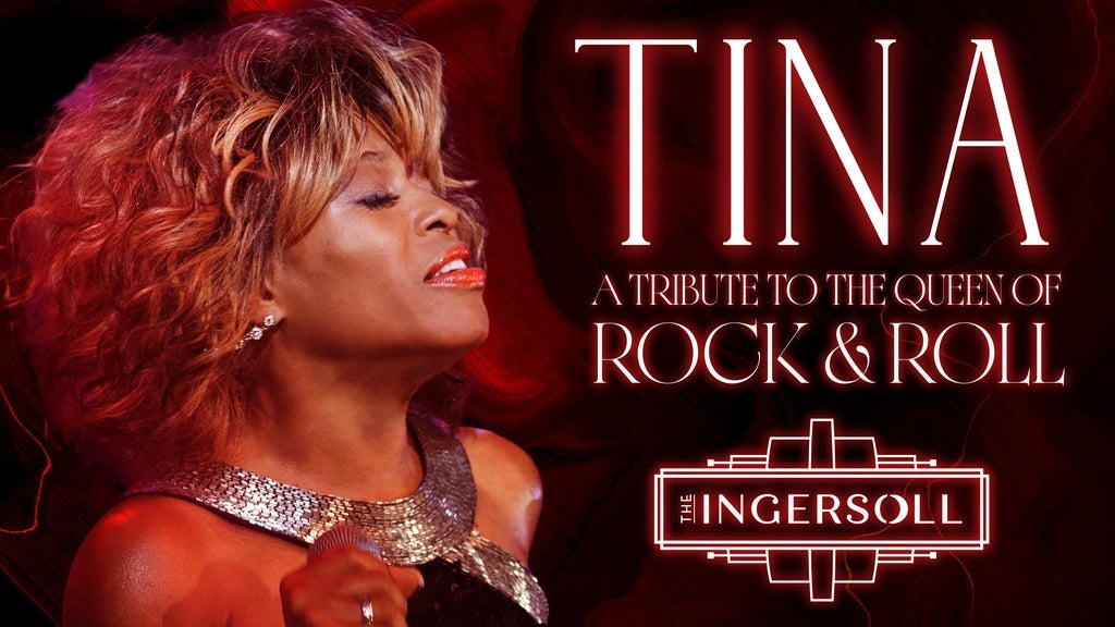 TINA: A Tribute to the Queen of Rock & Roll