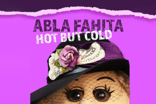 Abla Fahita - Hot But Cold presales in New York City