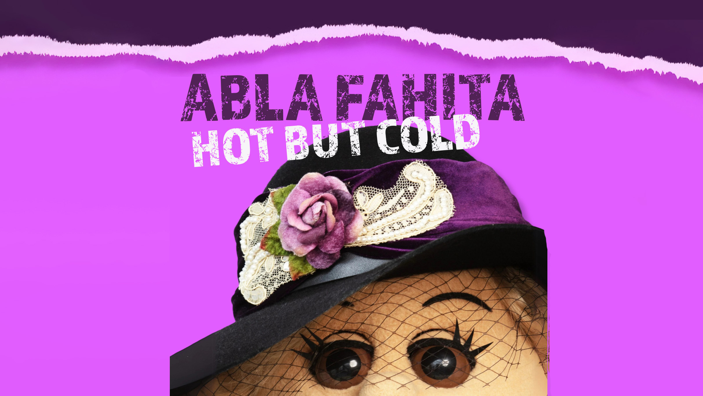 Abla Fahita - Hot But Cold