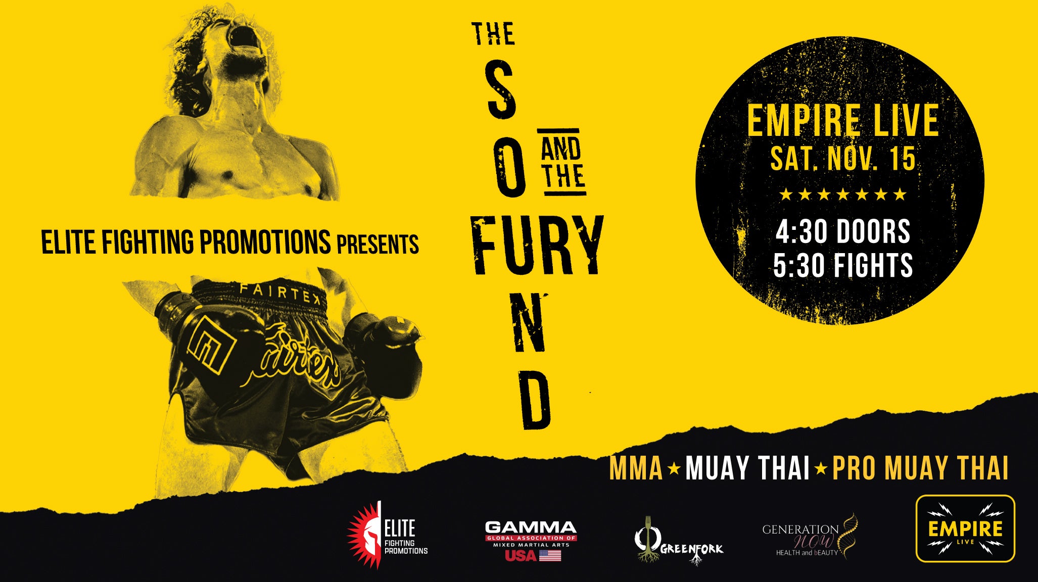 Elite Fighting Promotions Presents: The Sound and The Fury -Muay Thai