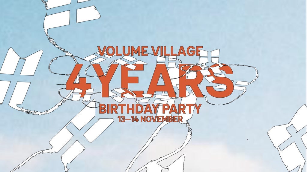 Volume Village Four Years Saturday