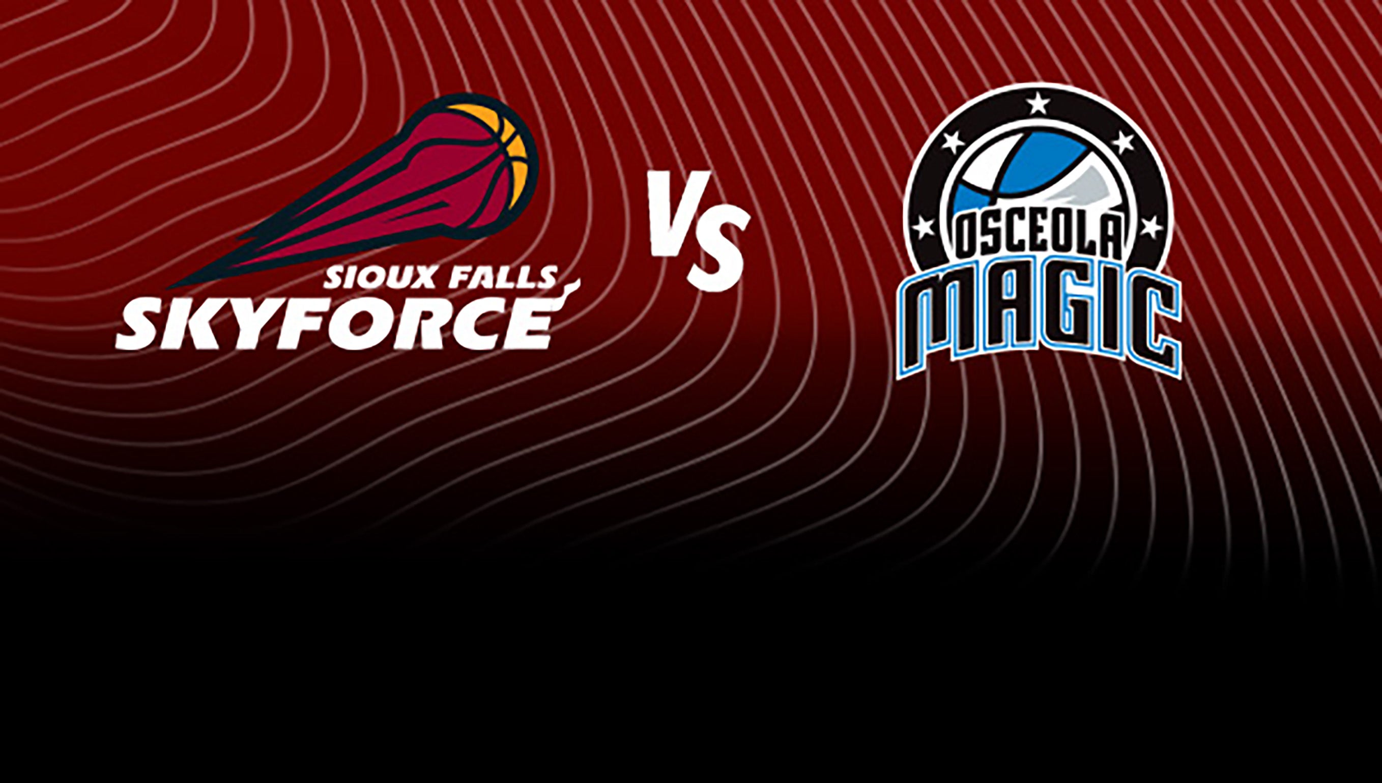 Sioux Falls Skyforce vs. Osceola Magic at Sanford Pentagon – Sioux Falls, SD