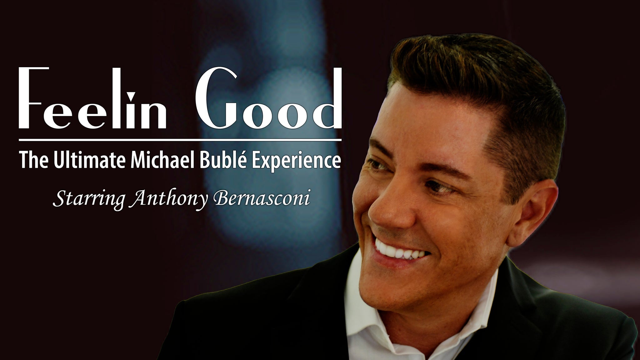 Feelin' Good: The Ultimate Michael Bublé Experience in Farmingville promo photo for Ticketmaster presale offer code