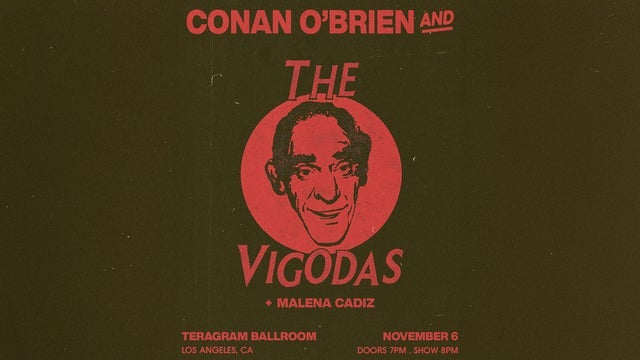 Conan O'Brien and The Vigodas