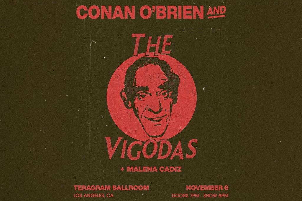 Conan O'Brien and The Vigodas event image
