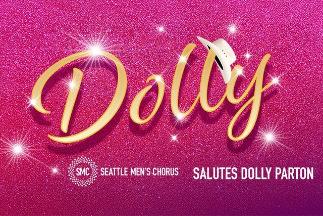 Seattle Men's Chorus Salutes Dolly