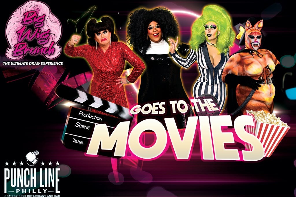 Big Wig Movies Brunch: The Ultimate Drag Experience