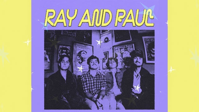 Ray and Paul