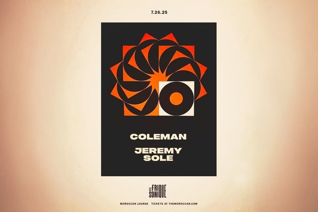 LE FRIQUE SONIQUE Presents: COLEMAN & JEREMY SOLE