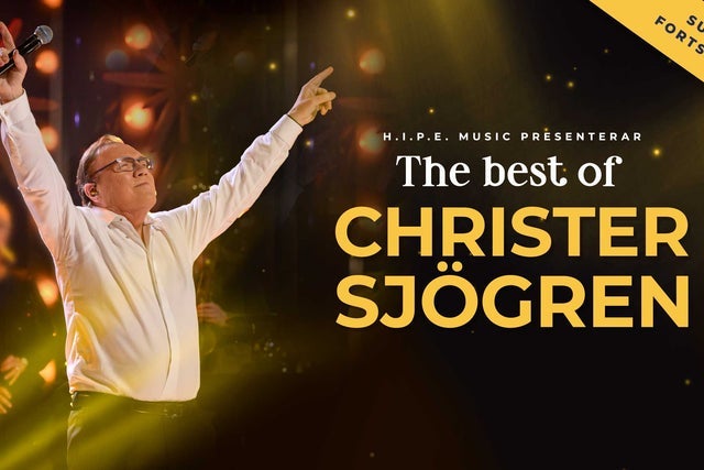 Ticket Reselling THE BEST OF CHRISTER SJ&Ouml;GREN