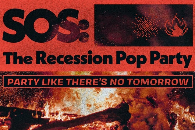 SOS: The Recession Pop Party